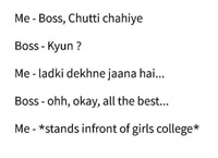 Boss chutti chahiya larki dekhnay jana hay